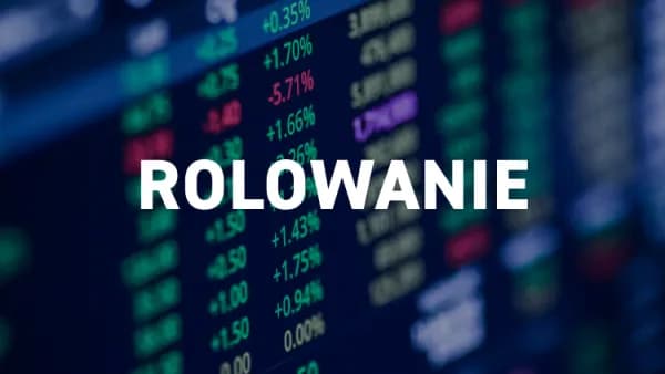 Co to jest rolowanie na giełdzie i jak uniknąć błędów w inwestycjach